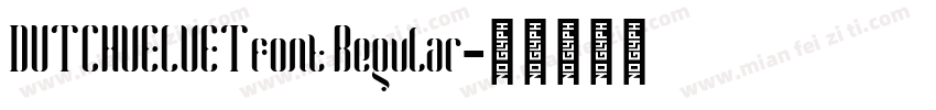 DUTCHVELVETfont Regular字体转换